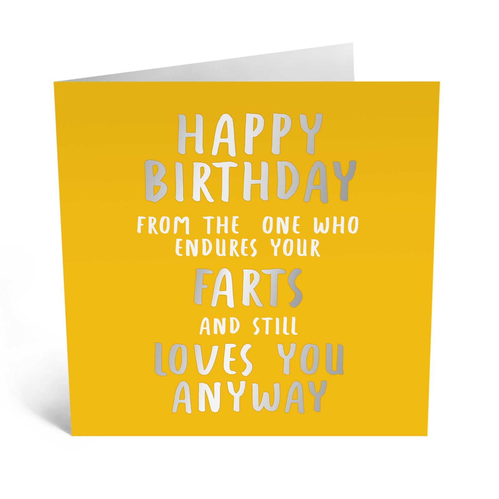 Endures Your Farts Happy Birthday